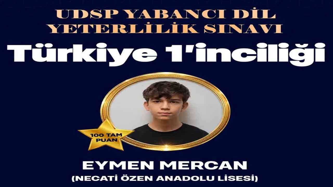 Uşak’lı Öğrenci Eymen Mercan’dan, Yabancı Dilde Türkiye Birinciliği